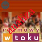 rozmowy w toku hipnoza analiza rozmowy w toku hipnoza analiza